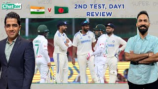 Cricbuzz Chatter India v Bangladesh 2nd Test Day 1 Review [upl. by Dronski]