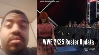 WWE 2K25 Roster Update [upl. by Asirrac]