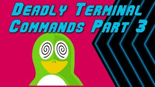 Deadly Linux Terminal Commands part 3 [upl. by Wylde]