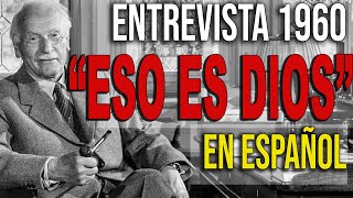 C G Jung habla de Dios Entrevista 1960 Audio en Español [upl. by Ahtanamas]