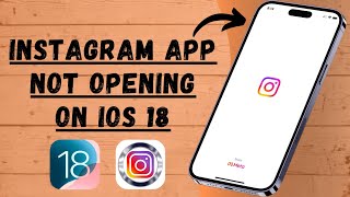 How to Fix Instagram App Not Opening on iPhone iOS 18 [upl. by Trellas836]