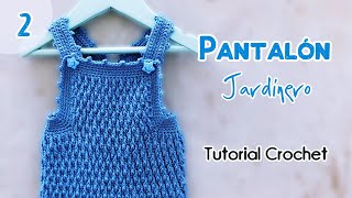 Como tejer PantalónJardineroOverol Body en Punto Granizo Tejido crochet gancho fácil bebe 22 [upl. by Skyler511]