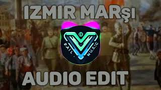 Izmir Marşı  CVRTOON Audio Edit [upl. by Aisor]