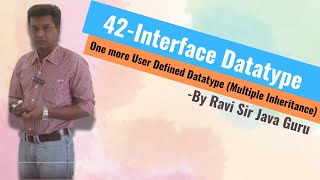 42  Interface in Java One more Datatype [upl. by Stevy]