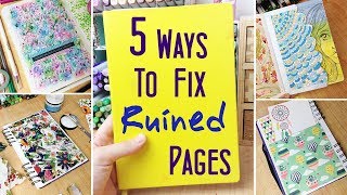 5 Ways to Fix Ruined or Messed up Sketchbook Pages More Hacks and Ideas to Fill up Your Sketchbook [upl. by Freda]