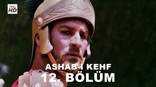 ASHABI KEHF 12 BÖLÜM FULL HD YEDİ UYURLAR [upl. by Pinchas970]