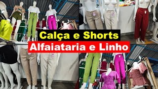 ACHEI ONDE COMPRAR CALÇA E SHORTS NO ALFAITARIA NO LINHO DIRETO FÁBRICA EM SANTA CRUZ DO CAPIBARIBE [upl. by Zipporah]