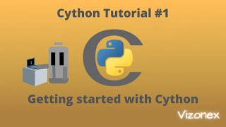 Cython Tutorial 1 Getting started with Cython [upl. by Ybok]