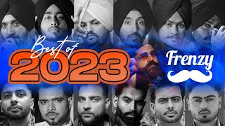 BEST OF 2023 feat ARJAN VAILLY SOFTLY amp more  DJ FRENZY  Latest Punjabi Mashup 2023 [upl. by Ydnih949]