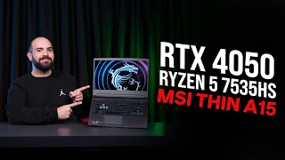 MSI RTX 4050 GAMING NOTEBOOK  MSI THIN A15 B7VE076XTR  NVIDIA RTX 4050  AMD RYZEN 5 7535HS [upl. by Davide]