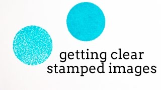 How To Get a Clear Stamped Image [upl. by Niccolo]