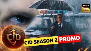 Cid Season 2 Promo  Cid Season 2 Promo Official  Cid Season 2 Confirm 2025 [upl. by Acirederf]