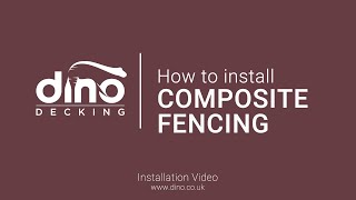 How to Install Composite Fencing by Dino Decking [upl. by Hindu773]