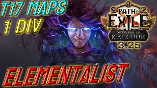 ELEMENTALIST  1 DIV Build Cost  T17 capable  Path of Exile 325 [upl. by Mailli]