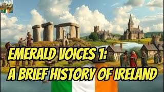 Emerald Voices 1 How Ireland Changed The World Forever [upl. by Layney]