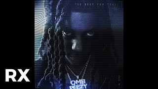 OMB Peezy  Offense Audio [upl. by Nananne242]