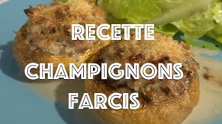 Champignons farcis  recette [upl. by Rimat]