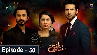 Munafiq  Episode 50  1st April 2020  HAR PAL GEO [upl. by Tuorah298]