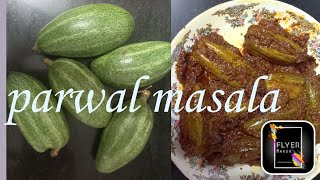 parwal masala [upl. by Sang]