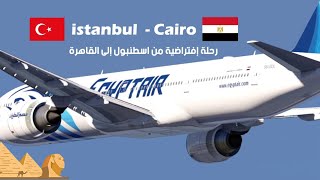 Aerofly Fs Global  full flight Egypt air Istanbul  Cairo Boing777aeroflyfsglobal aviation [upl. by Llereg]