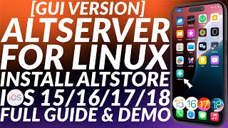 NEW Install Altserver Linux GUI iOS 18171615  Altserver Linux Install Altstore  Full Guide [upl. by Chelsae976]