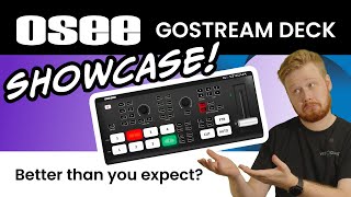 Better Than Anticipated  OSEE GoStream Deck Showcase [upl. by Rochester]