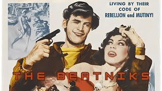 The Beatniks 1959  Tony Travis  Karen Kadler  Peter Breck  Paul Frees [upl. by Sonnnie]