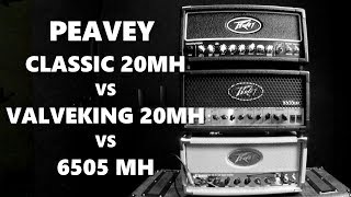 Peavey Classic 20MH vs Peavey Valveking 20MH vs Peavey 6505MH  Peavey Shootout [upl. by Arodoeht]