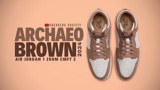 ARCHAEO BROWN 2024 Air Jordan 1 Zoom CMFT 2  DETAILED LOOK  PRICE [upl. by Ybsorc19]