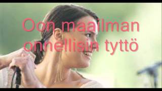 Anne Mattila  Maailman onnellisin tyttö Lyrics [upl. by Atsiuqal]