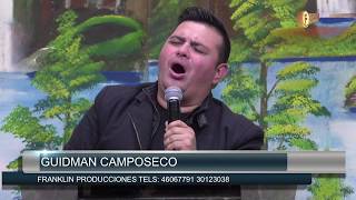 GUIDMAN CAMPOSECO quot LA RECETAquot EN VIVO DESDE XOLCUAY [upl. by Volpe]