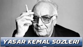 Yaşar Kemal Unutulmaz 20 Sözü [upl. by Knarf]