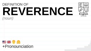 REVERENCE meaning definition amp pronunciation  What is REVERENCE  How to say REVERENCE [upl. by Giuseppe344]