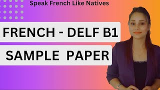 DELF B1 FRENCH SAMPLE PAPER [upl. by Maeve]