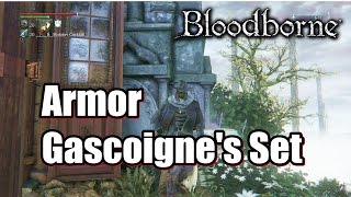 Bloodborne Armor Gascoignes Set  Location Guide l Central Yharnam [upl. by Haim]