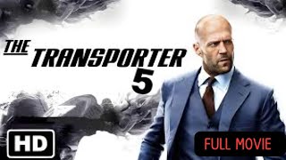 Transporter 5 2024 Movie  Jason Statham Returns Epic Cast Action  Idris Elba amp Gal Gadot [upl. by Oglesby]