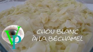 Le chou blanc à la béchamel [upl. by Stier]