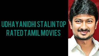 Udhayanidi Stalin Top Rated Tamil Movies [upl. by Adyela]