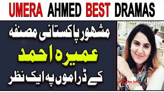 Umera Ahmed Dramas List  Best Dramas of Umaira Ahmed  Umera Ahmed  Umaira Ahmed Dramas [upl. by Dessma]