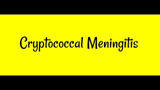 Harrison Explained  Cryptococcal Meningitis  Pathophysiology  Clinical Features  Dx  Rx [upl. by Anirec563]