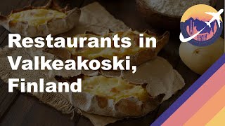 Restaurants in Valkeakoski Finland [upl. by Fahy]