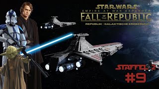 Let´s Play  Fall of the Republic  S2 F9  Die FeiglingFlotte und Rache  Star Wars Empire at War [upl. by Annodas]