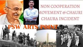 NON COOPERATION MOVEMENT AND CHAURI CHAURA INCIDENT BY SUNIL SIRGANDHI MOVEMENTNATIONAL MOVEMENT [upl. by Etteloiv]