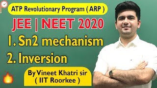 Sn2 mechanism Lecture 3  Class 12  IIT JEE  Vineet Khatri  ATP STAR [upl. by Annayr]