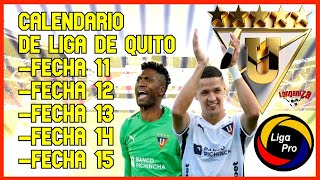 🔥CALENDARIO DE LIGA DE QUITO PRIMERA ETAPA LIGAPRO ECUADOR 2024  PROXIMOS PARTIDOS LIGAPRO FASE 1 [upl. by Marcell]