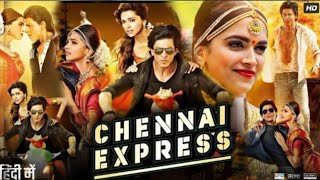 Chennai Express Full Movie  Shah Rukh Khan  Deepika Padukone  Nikitin Dheer  Review amp Facts HD [upl. by Rab]