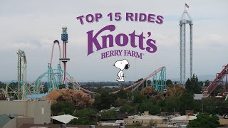 Top 15 Rides at Knotts Berry Farm [upl. by Donovan]