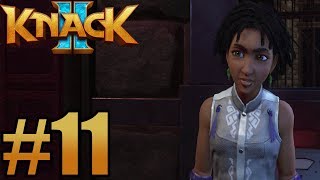 KNACK 2 Gameplay Walkthrough Part 11  Ps4 Pro No Commentary [upl. by Leihcey]