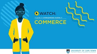 A guide to undergraduate studies in Commerce at UCT [upl. by Eromle]