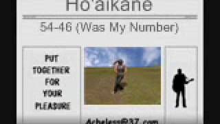 Hoaikane  5446 Was My Number [upl. by Benita202]